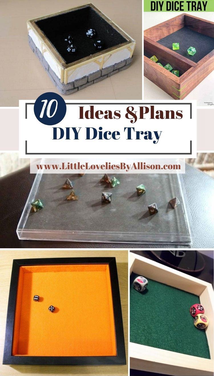 10 DIY Dice Tray Plans_ How To Make A Dice Tray