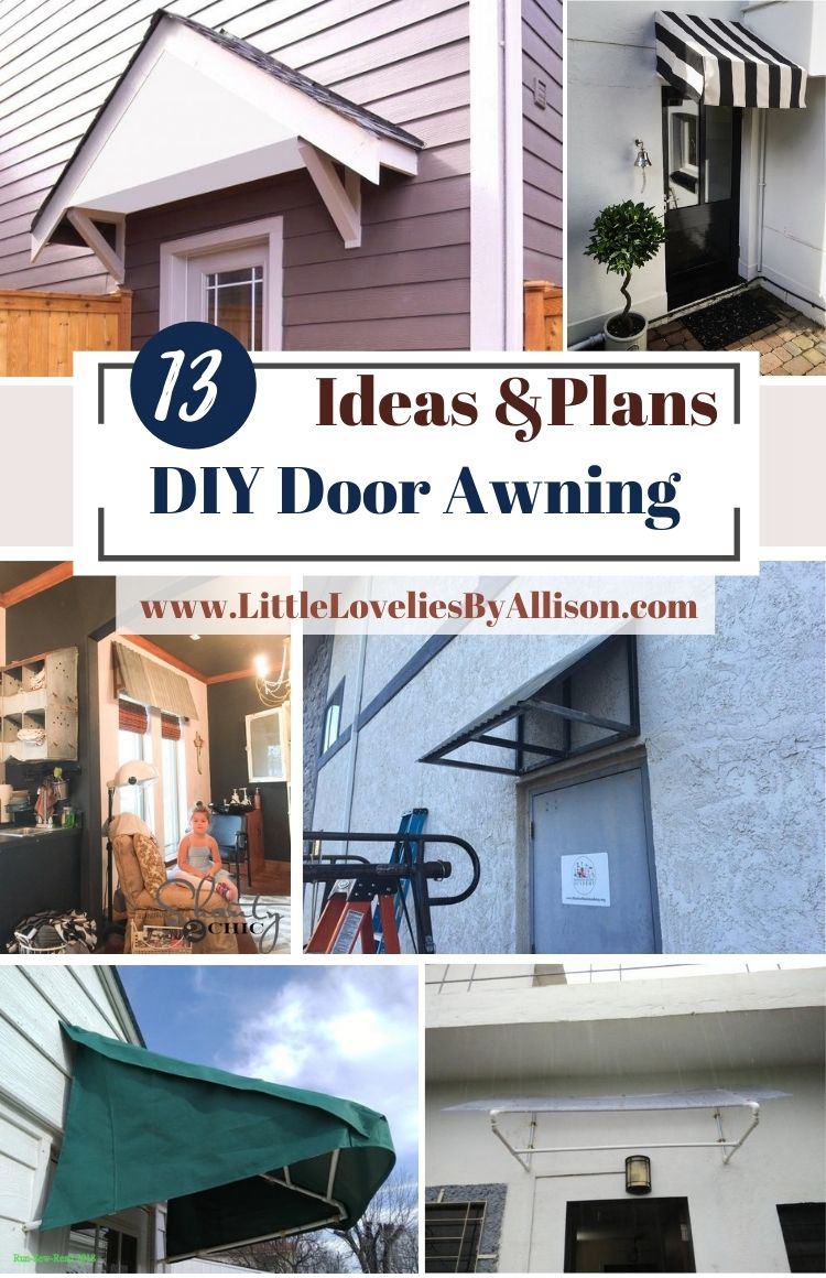 13 DIY Door Awning Plans_ How To Make A Door Awning