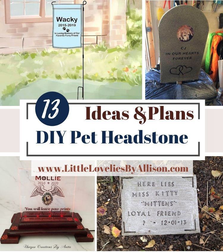 13 DIY Pet Headstone Ideas_ In Loving Memory Of Your Pet