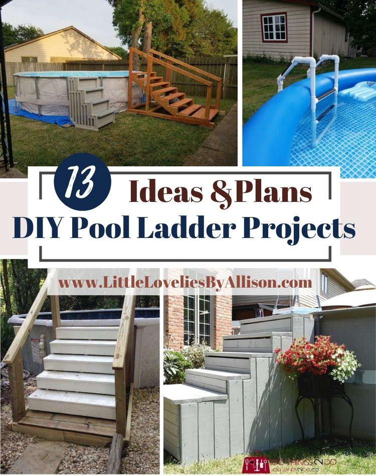 13 DIY Pool Ladder Projects_ How To Build A Pool Ladder