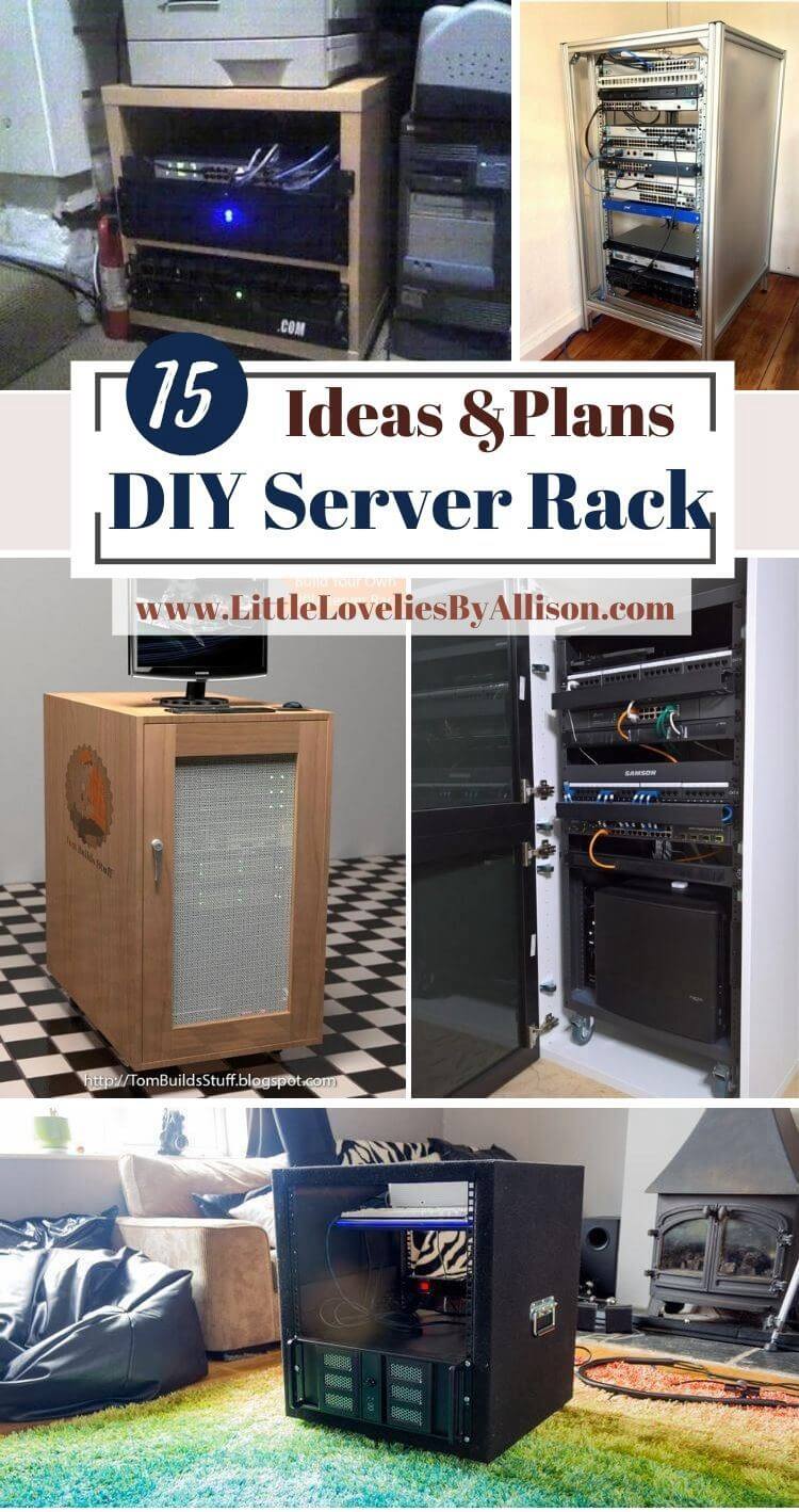 13 DIY Server Rack Plans_ How To Build A Server Shelf