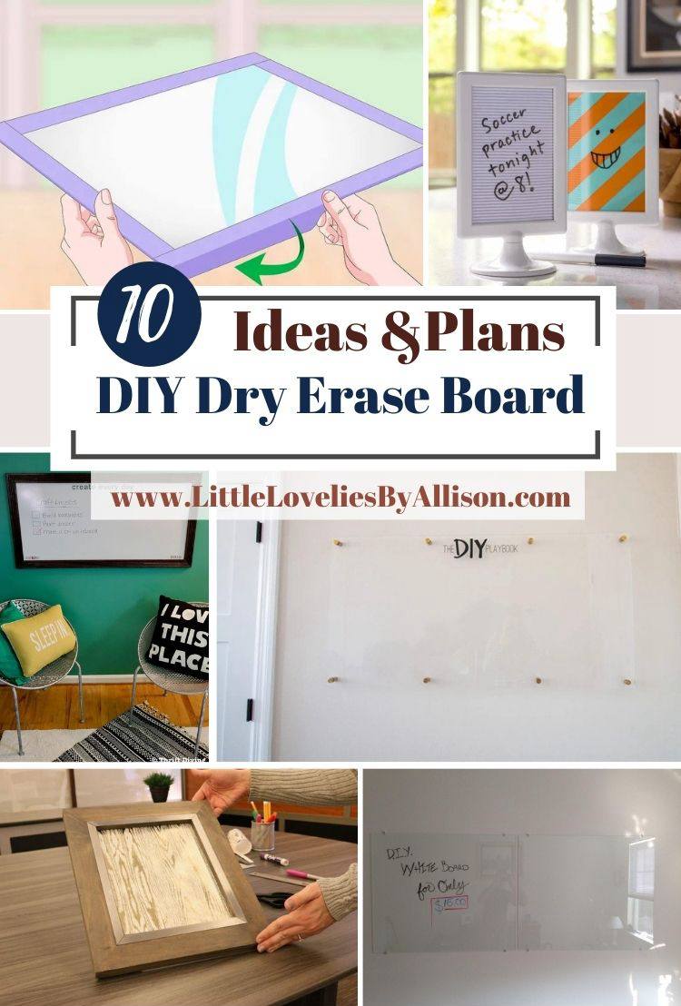 10 DIY Dry Erase Board Projects_ How To Make Whiteboard