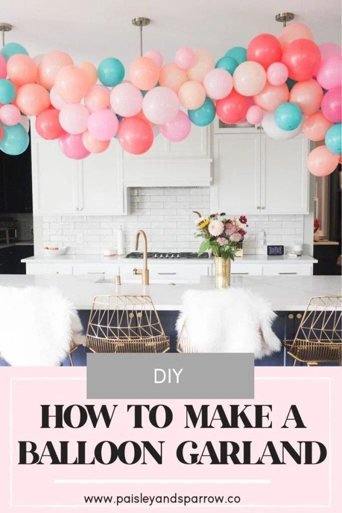 2. How To Make A Balloon Garland