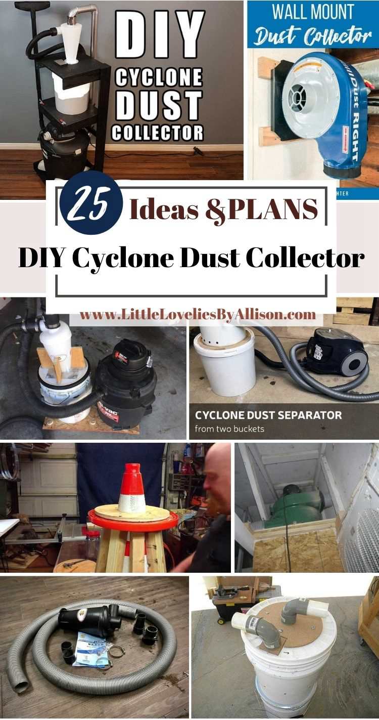 25 DIY Cyclone Dust Collector That Work! Do It Yourself
