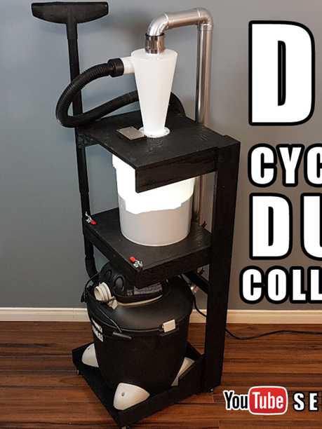 DIY Cyclone Dust Collector Ideas