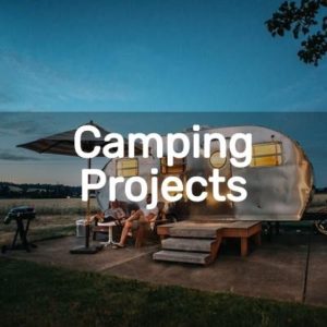 Diy Camping Projects