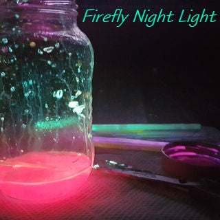 19. How To Make A Firefly Night Light