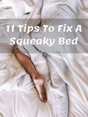 11 Tips To Fix A Squeaky Bed