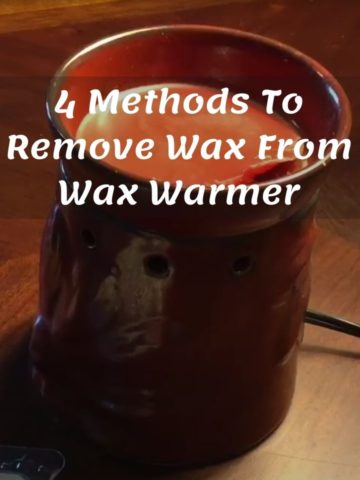 How To Remove Wax From Wax Warmer