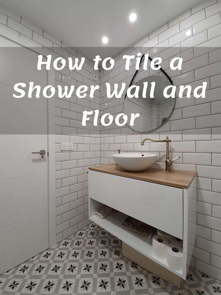 How to Tile a Shower Wall and Floor