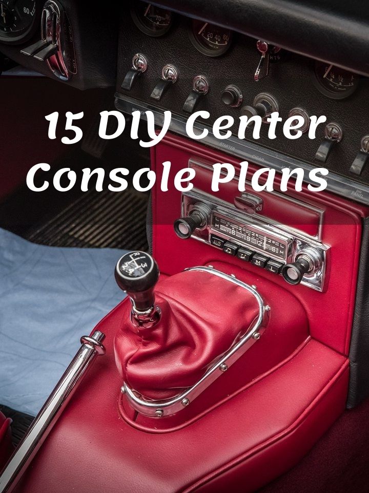 15 DIY Center Console Plans - How To Build A Center Console