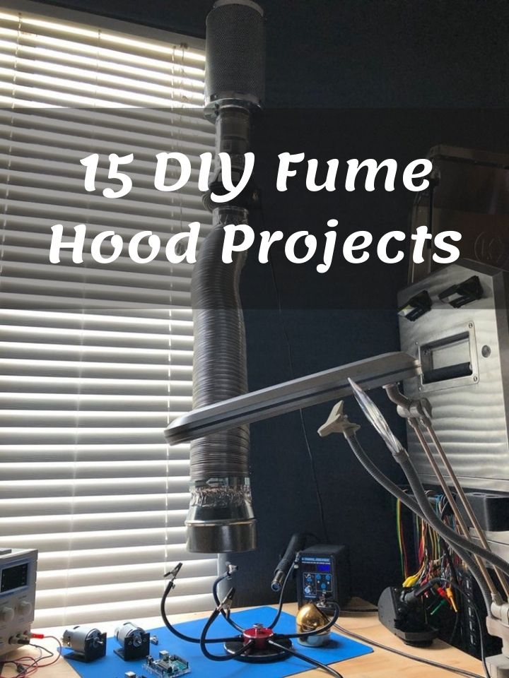 15 Diy Fume Hood Projects To Get Rid Of Hazardous Fumes - Diy Fume Hood Design