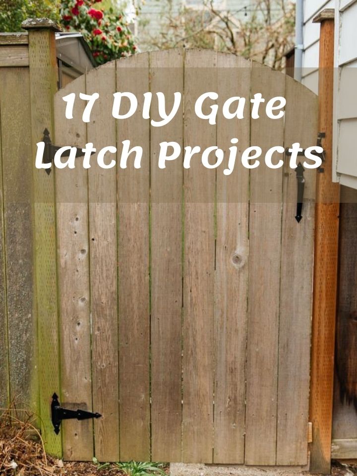17 DIY Gate Latch Projects How To Make A Gate Door Latch