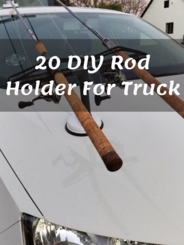 20 DIY Rod Holder For Truck