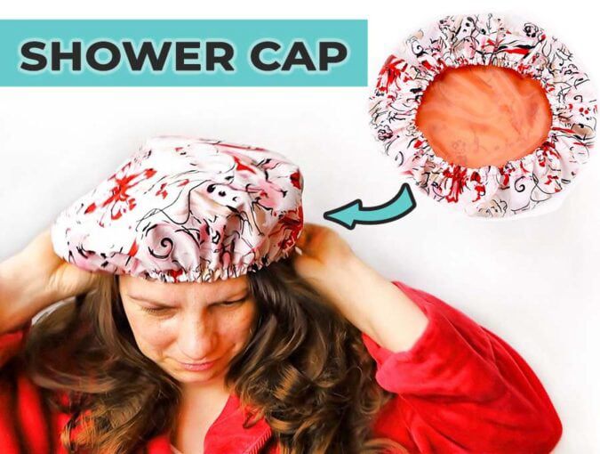 5. Sew A Shower Cap In 10 Minutes