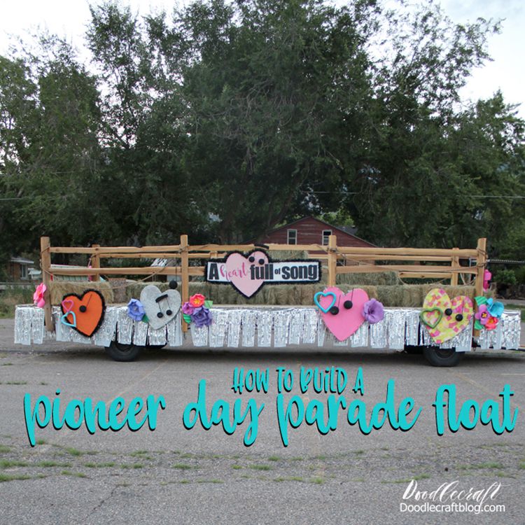 7. How to Build a Pioneer Day Parade Float