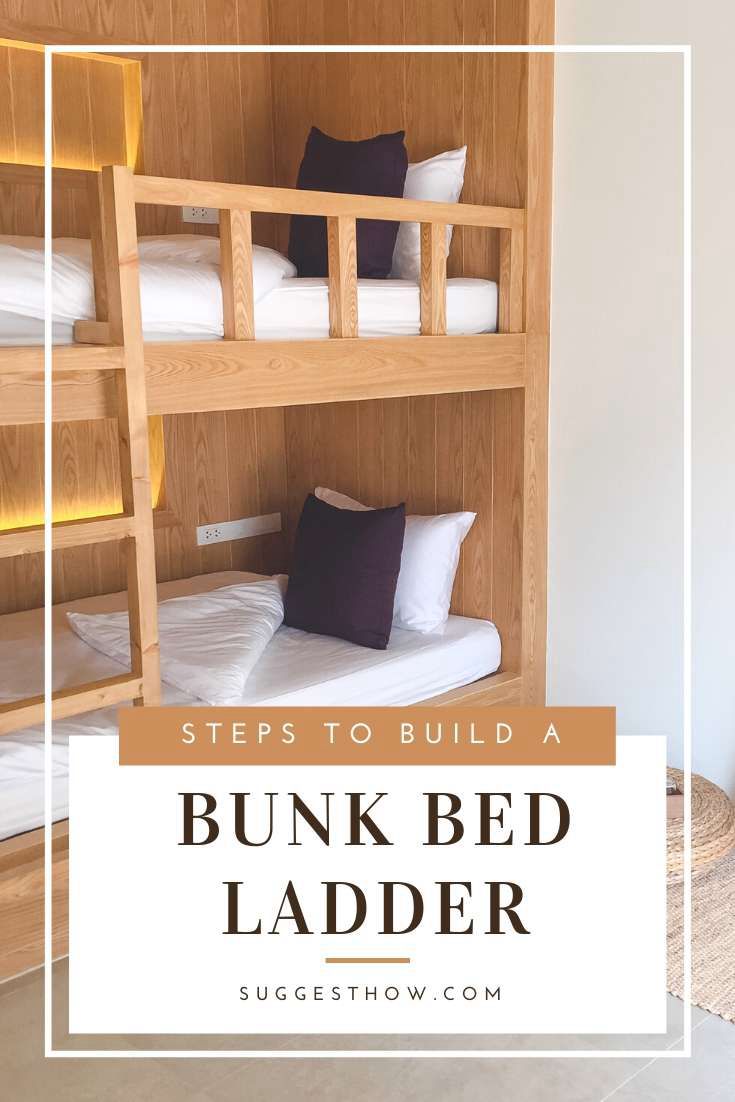 13. How To Build A Bunk Bed Ladder
